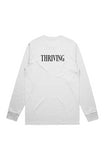 9 To 5 Thriving - White Classic Double Sided L/S T-Shirt