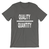 "Quality Over Quantity" T-Shirt