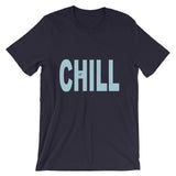 "Just Chill" T-Shirt