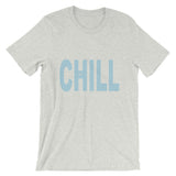 "Just Chill" T-Shirt