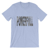 "Full Of Power" T-Shirt