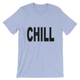 "Just Chill" T-Shirt