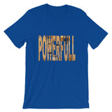 "Full Of Power" T-Shirt