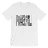 "Full Of Power" T-Shirt