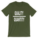 "Quality Over Quantity" T-Shirt