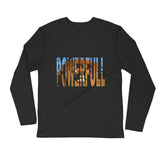 "Full Of Power" Long Sleeve - Fitted