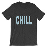 "Just Chill" T-Shirt