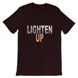 "Lighten Up" T-Shirt