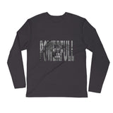 "Full Of Power" Long Sleeve - Fitted