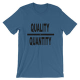 "Quality Over Quantity" T-Shirt