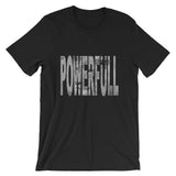"Full Of Power" T-Shirt