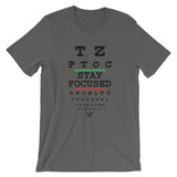 "Stay Focused" T-Shirt