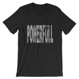 "Full Of Power" T-Shirt