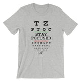 "Stay Focused" T-Shirt