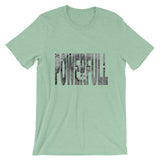 "Full Of Power" T-Shirt