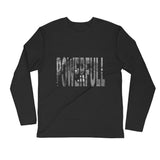 "Full Of Power" Long Sleeve - Fitted