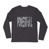 "Full Of Power" Long Sleeve - Fitted