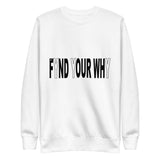"Why We Do What We Do" Fleece Pullover