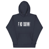 "Why We Do What We Do" Hoodie