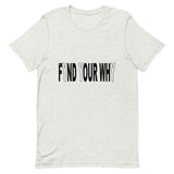 "Why We Do What We Do" T-Shirt