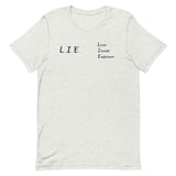 "L.I.E. to Yourself" T-Shirt