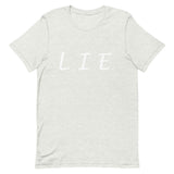"L.I.E. to Yourself" Double-Sided T-Shirt