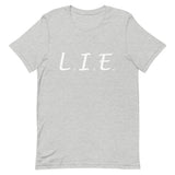 "L.I.E. to Yourself" Double-Sided T-Shirt