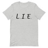 "L.I.E. to Yourself" Double-Sided T-Shirt