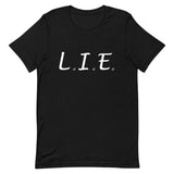 "L.I.E. to Yourself" Double-Sided T-Shirt