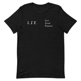 "L.I.E. to Yourself" T-Shirt