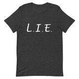 "L.I.E. to Yourself" Double-Sided T-Shirt