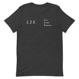 "L.I.E. to Yourself" T-Shirt