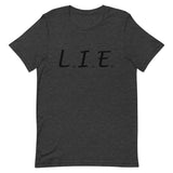 "L.I.E. to Yourself" Double-Sided T-Shirt