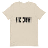 "Why We Do What We Do" T-Shirt