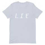 "L.I.E. to Yourself" Double-Sided T-Shirt