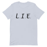 "L.I.E. to Yourself" Double-Sided T-Shirt