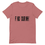 "Why We Do What We Do" T-Shirt
