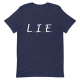 "L.I.E. to Yourself" Double-Sided T-Shirt