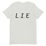 "L.I.E. to Yourself" Double-Sided T-Shirt