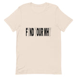 "Why We Do What We Do" T-Shirt