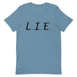 "L.I.E. to Yourself" Double-Sided T-Shirt