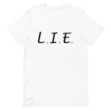 "L.I.E. to Yourself" Double-Sided T-Shirt