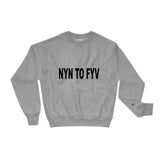 "A Nyn To Fyv Champion" Sweatshirt