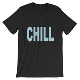 "Just Chill" T-Shirt
