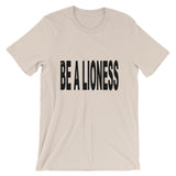 "Be A Lioness" T-Shirt