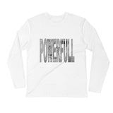 "Full Of Power" Long Sleeve - Fitted