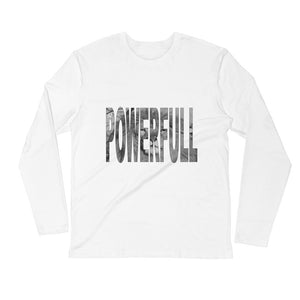 "Full Of Power" Long Sleeve - Fitted