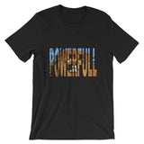 "Full Of Power" T-Shirt