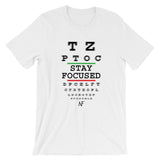 "Stay Focused" T-Shirt
