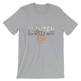 "Lighten Up" T-Shirt
